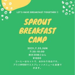 SPROUT BREAKFAST CAMP